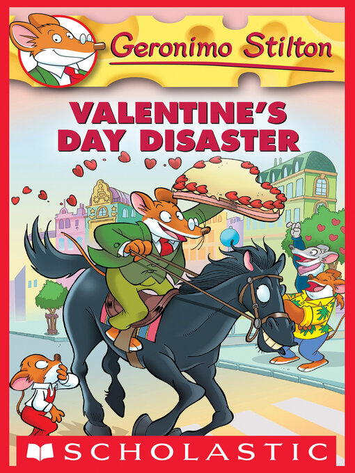 Title details for Valentine's Day Disaster by Geronimo Stilton - Available